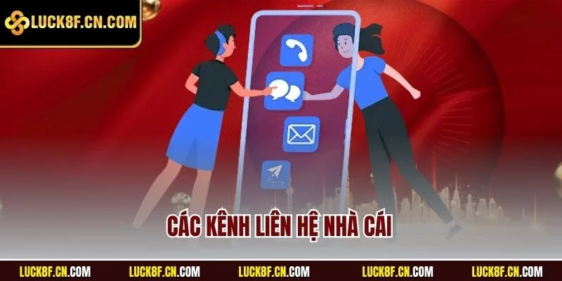 Các kênh liên hệ nhà cái